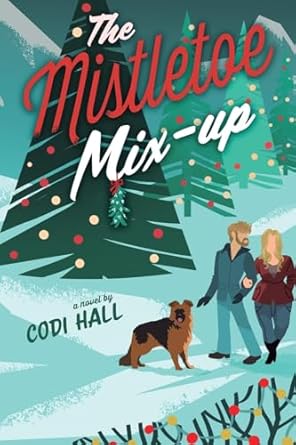 The Mistletoe Mix-up