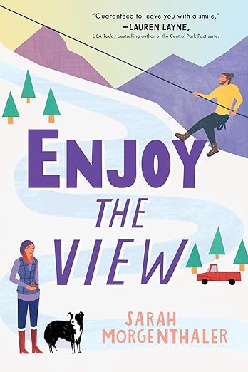 Enjoy the View (Moose Springs, Alaska #3)