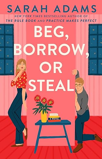 Beg, Borrow, or Steal